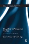 Victoria Pagan, Pagan Victoria, Stefanie Reissner, Reissner Stefanie - Storytelling in Management Practice