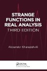 Alexander Kharazishvili, Kharazishvili Alexander - Strange Functions in Real Analysis