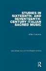 Jeffrey Kurtzman, Kurtzman Jeffrey - Studies in Sixteenth- and Seventeenth-Century Italian Sacred Music
