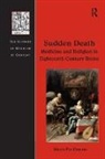 Maria Pia Donato, Donato Maria Pia - Sudden Death: Medicine and Religion in Eighteenth-Century Rome