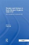 Catie Gill, Gill Catie - Theatre and Culture in Early Modern England, 1650-1737