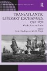 Julia M. Wright, Kevin Hutchings - Transatlantic Literary Exchanges, 1790-1870