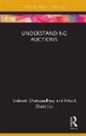 Rittwik Chatterjee, Srobonti Chattopadhyay - Understanding Auctions