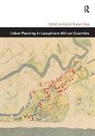 Carlos Nunes Silva, Silva Carlos Nunes - Urban Planning in Lusophone African Countries
