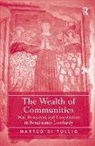 Matteo Di Tullio - The Wealth of Communities