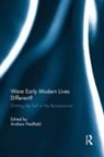 Andrew Hadfield, Hadfield Andrew - Were Early Modern Lives Different?