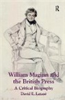 David E. Latané - William Maginn and the British Press