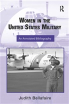 Judith Bellafaire, Judith A. Bellafaire - Women in the United States Military
