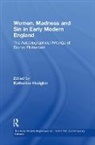Katharine Hodgkin, Hodgkin Katharine - Women, Madness and Sin in Early Modern England
