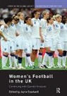 Jayne Caudwell, Jayne (University of Brighton Caudwell, Jayne Caudwell, Caudwell Jayne - Women''s Football in the Uk