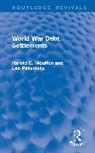 Harold G. Moulton, Moulton Harold G., Leo Pasvolsky, Pasvolsky Leo - World War Debt Settlements