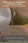 Laurence Douny, Douny Laurence, Susanna Harris, Harris Susanna - Wrapping and Unwrapping Material Culture