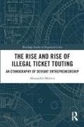 Alessandro Moretti,  Moretti Alessandro - Rise and Rise of Illegal Ticket Touting - An Ethnography of Deviant Entrepreneurship