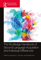 Phil Hiver, Shaofeng Li, Mostafa Papi - The Routledge Handbook of Second Language Acquisition and Individual Differences