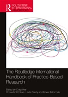 Craig Vear, Vear Craig - The Routledge International Handbook of Practice-Based Research