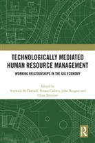 Anthony Carbery Mcdonnell, John Burgess, Burgess John, Ronan Carbery, Carbery Ronan, Anthony McDonnell... - Technologically Mediated Human Resource Management