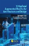 Ernesto Filgueiras, Francisco Rebelo, Rebelo Francisco, Elisângela Vilar - Virtual and Augmented Reality for Architecture and Design