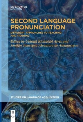 Jeniffer Imaregna Alcantara de Albuquerque,  Imaregna Alcantara de Alb, Ubiratã Kickhöfel Alves - Second Language Pronunciation - Different Approaches to Teaching and Training