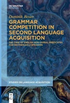 Dominik Besier - Grammar Competition in Second Language Acquisition