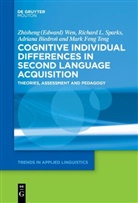 Biedron, Adriana Biedron, Adriana Biedroń, Richard L Sparks, Richard L. Sparks, Mark Feng Teng... - Cognitive Individual Differences in Second Language Acquisition