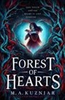 M A Kuzniar, M.A. Kuzniar - Forest of Hearts
