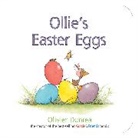Olivier Dunrea, Dunrea Olivier, Olivier Dunrea, Dunrea Olivier - Ollie's Easter Eggs board book