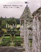 Stephane Bern, Stéphane Bern, Franck Ferrand - Highland living : landscape, style and traditions of Scotland