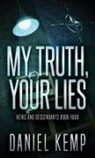 Daniel Kemp - My Truth, Your Lies