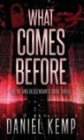 Daniel Kemp - What Comes Before