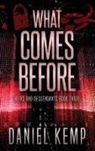Daniel Kemp - What Comes Before