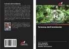 D. K. Awasthi, D.K. Awasthi, Archana Dixit, Rachna Srivastava - Scienza dell'ambiente