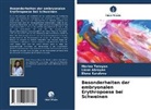 Liana Abroyan, Elena Karalova, Marina Tatoyan - Besonderheiten der embryonalen Erythropoese bei Schweinen