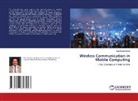 Vipin Kumar Dangi - Wireless Communication in Mobile Computing
