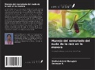 Devrajan K., Muthulakshmi Murugiah - Manejo del nematodo del nudo de la raíz en la morera