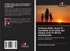 Tapiwa Murevanemwe - Schema delle cause di mortalità al di sotto dei cinque anni in Africa meridionale