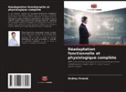 Andrey Amand - Réadaptation fonctionnelle et physiologique complète