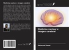 Mahmoud Sanad - Medicina nuclear e imagen cerebral