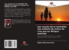 Tapiwa Murevanemwe - Les causes de la mortalité des enfants de moins de cinq ans en Afrique australe