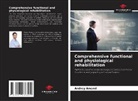 Andrey Amand - Comprehensive functional and physiological rehabilitation