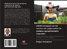 Rodgers Atwongyeire - COVID-19 Impact sur les services de vulgarisation du système agroalimentaire ougandais
