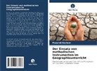 Francieli Kochem - Der Einsatz von methodischen Instrumenten im Geographieunterricht