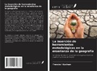 Francieli Kochem - La inserción de herramientas metodológicas en la enseñanza de la geografía