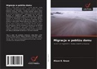 Alison E. Green - Migracja w poblizu domu