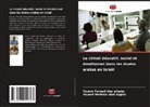 Yousef Methkal Abd Algani, Younis Fareed Abu Alhaija - Le climat éducatif, social et émotionnel dans les écoles arabes en Israël
