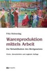Fritz Helmedag - Warenproduktion mittels Arbeit