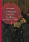 Camille Bellaigue - La Religion dans la musique