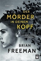 Brian Freeman - Der Mörder in deinem Kopf