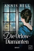Annis Bell - Die Orlow-Diamanten