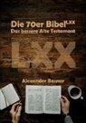 Alexander Basnar - Die 70er Bibel (LXX)
