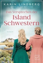 Karin Lindberg - Das Versprechen der Islandschwestern